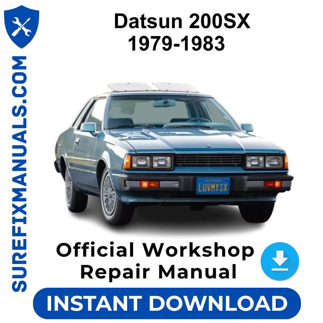Datsun 200SX 1979-1983 Official Workshop Repair Manual