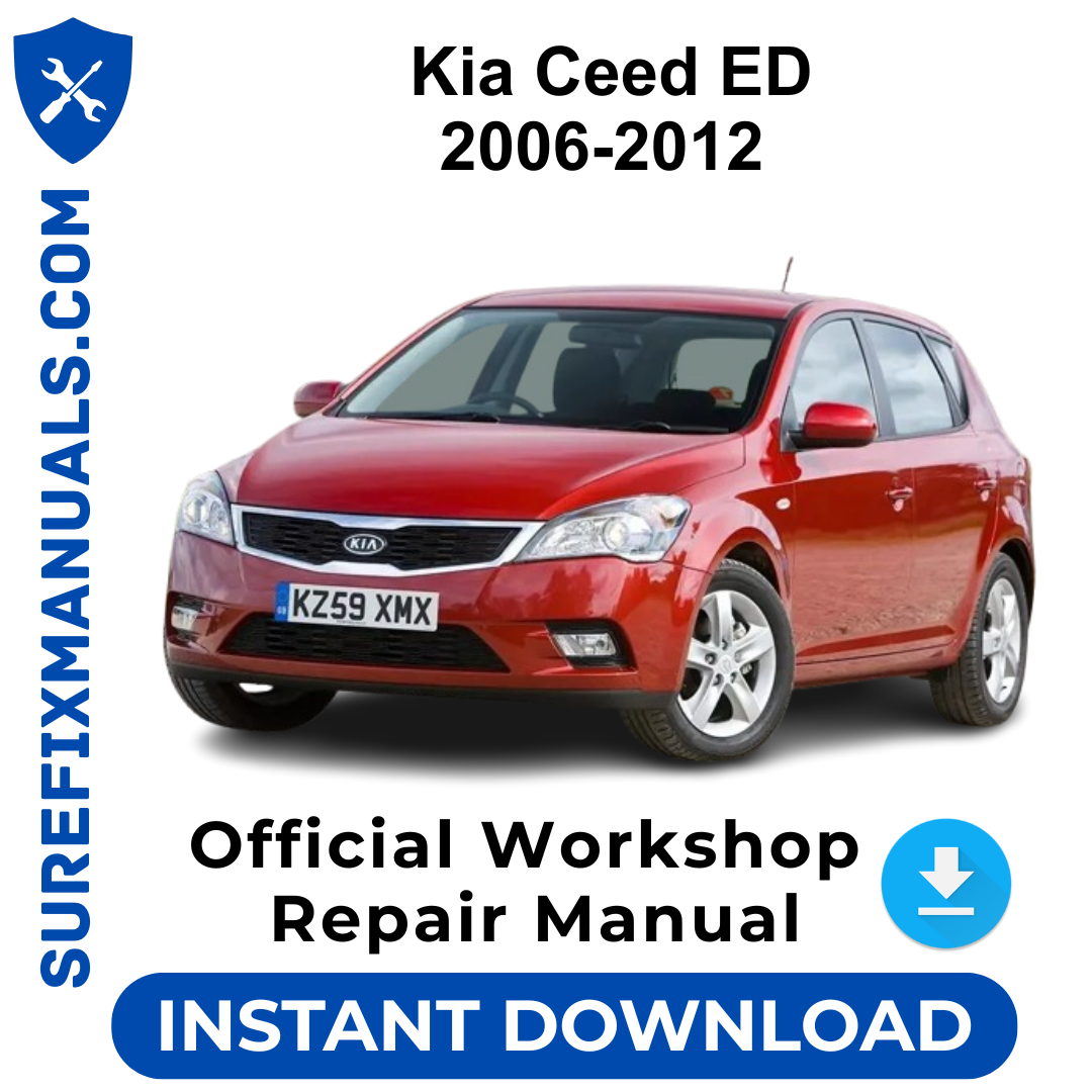 Kia Ceed ED 2006-2012 Official Workshop Repair Manual
