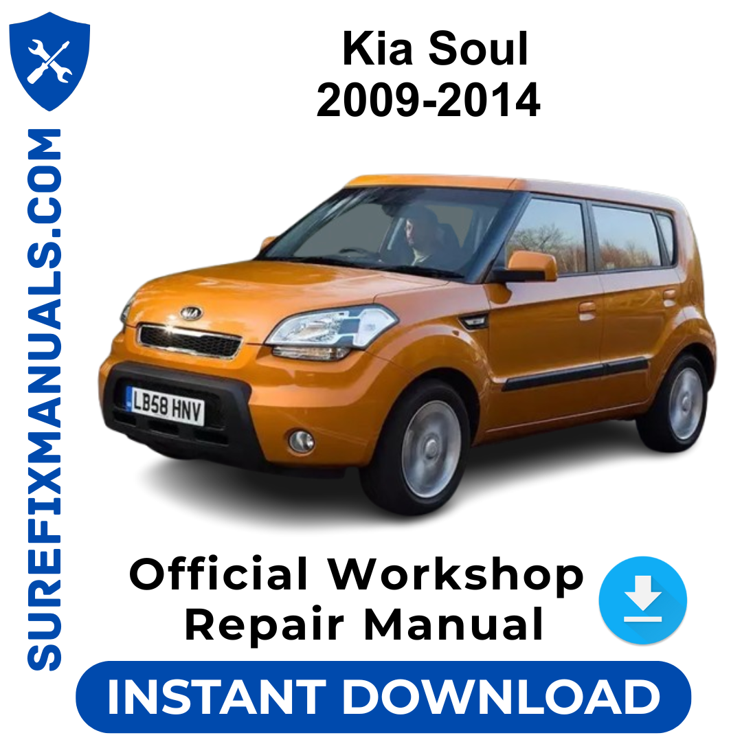Kia Soul 2009-2014 Official Workshop Repair Manual