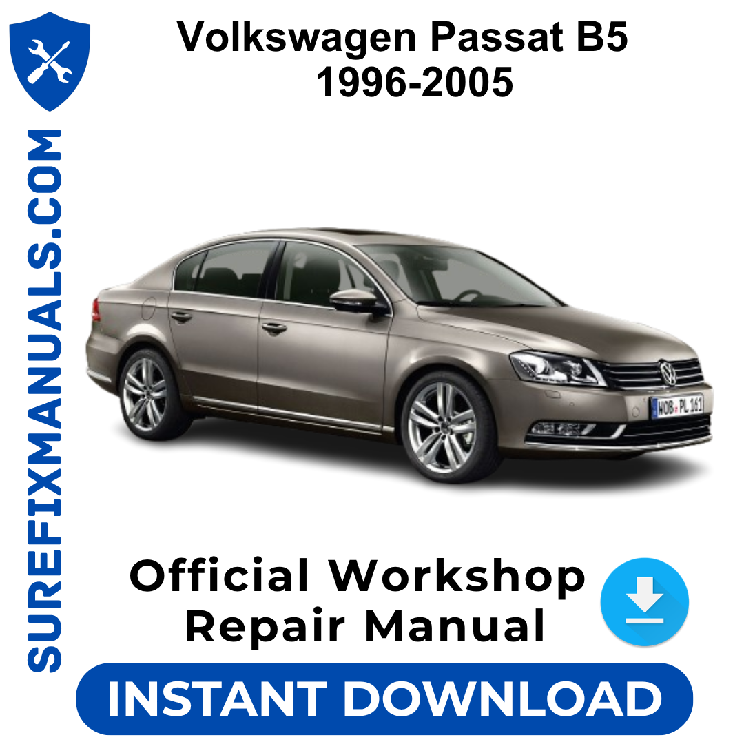 Volkswagen Passat B5 1996-2005 Official Workshop Repair Manual