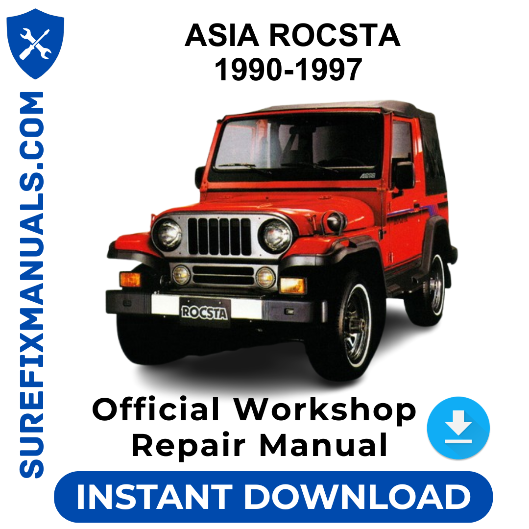 ASIA ROCSTA 1990-1997 Official Workshop Repair Manual