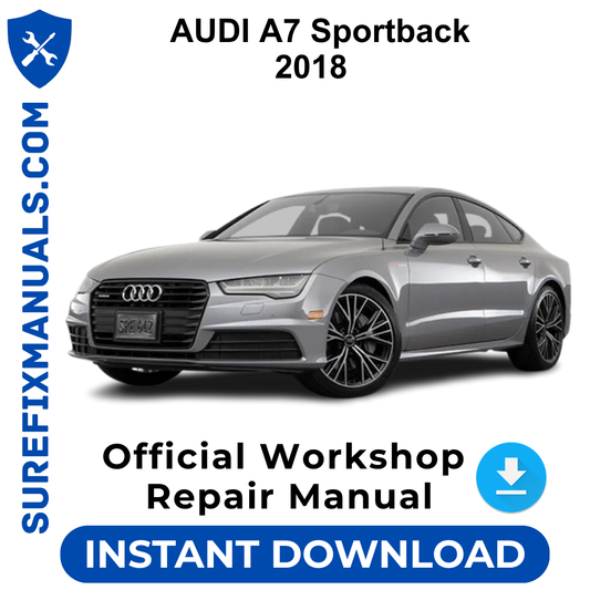 AUDI A7 Sportback 2018 Official Workshop Repair Manual