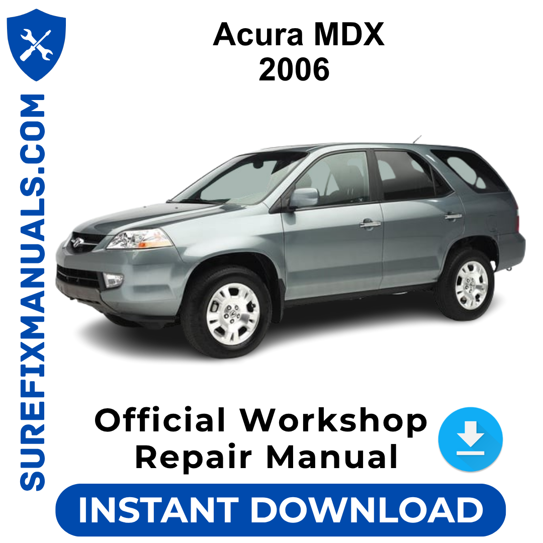 Acura MDX 2006 Official Workshop Repair Manual