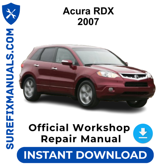 Acura RDX 2007 Official Workshop Repair Manual