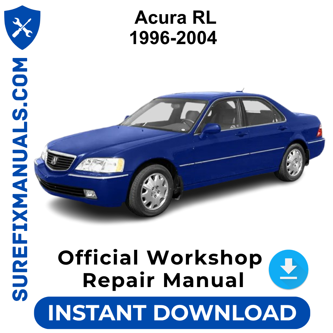 Acura RL 1996-2004 Official Workshop Repair Manual