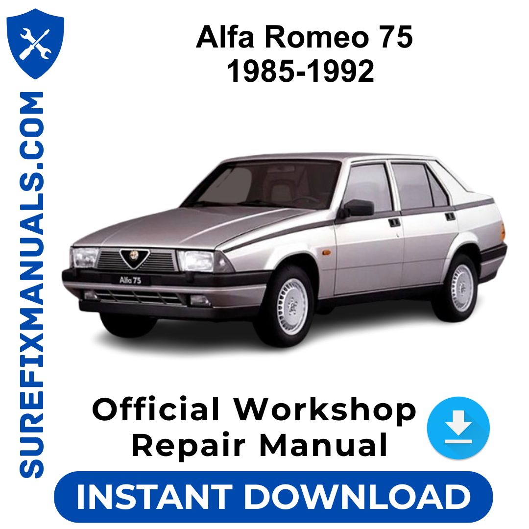 Alfa Romeo 75 1985-1992 Official Workshop Repair Manual