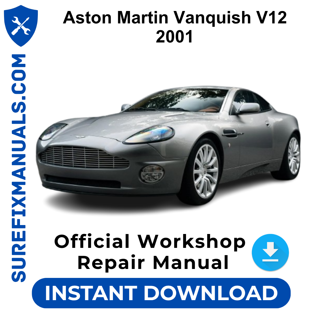Aston Martin Vanquish V12 2001 Official Workshop Repair Manual