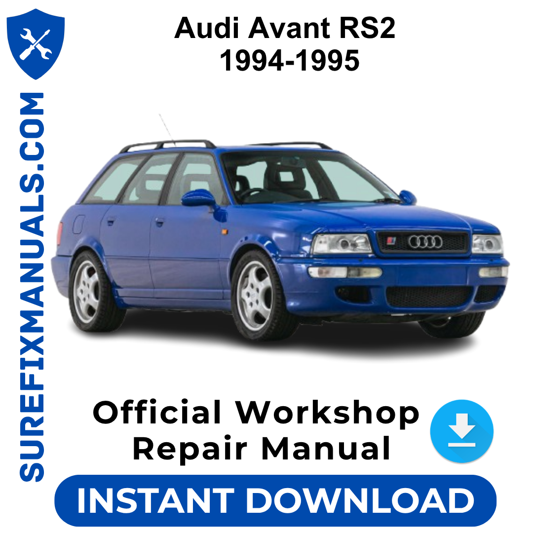 Audi Avant RS2 1994-1995 Official Workshop Repair Manual