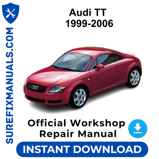 Audi TT 1999-2006 Official Workshop Repair Manual
