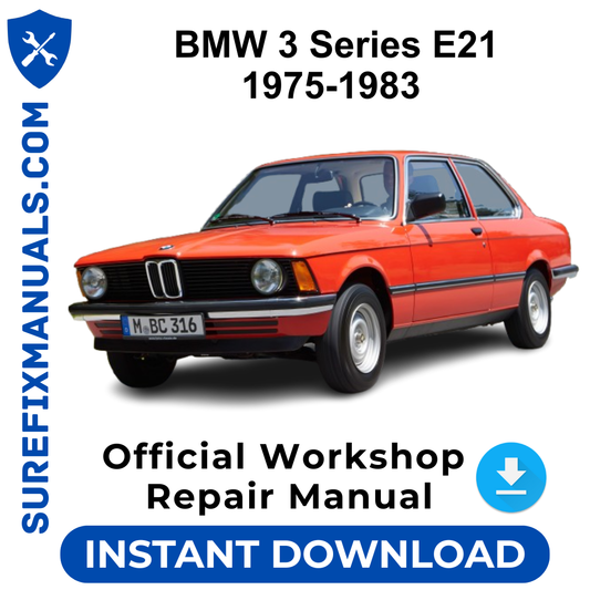 BMW 3 Series E21 1975-1983 Official Workshop Repair Manual