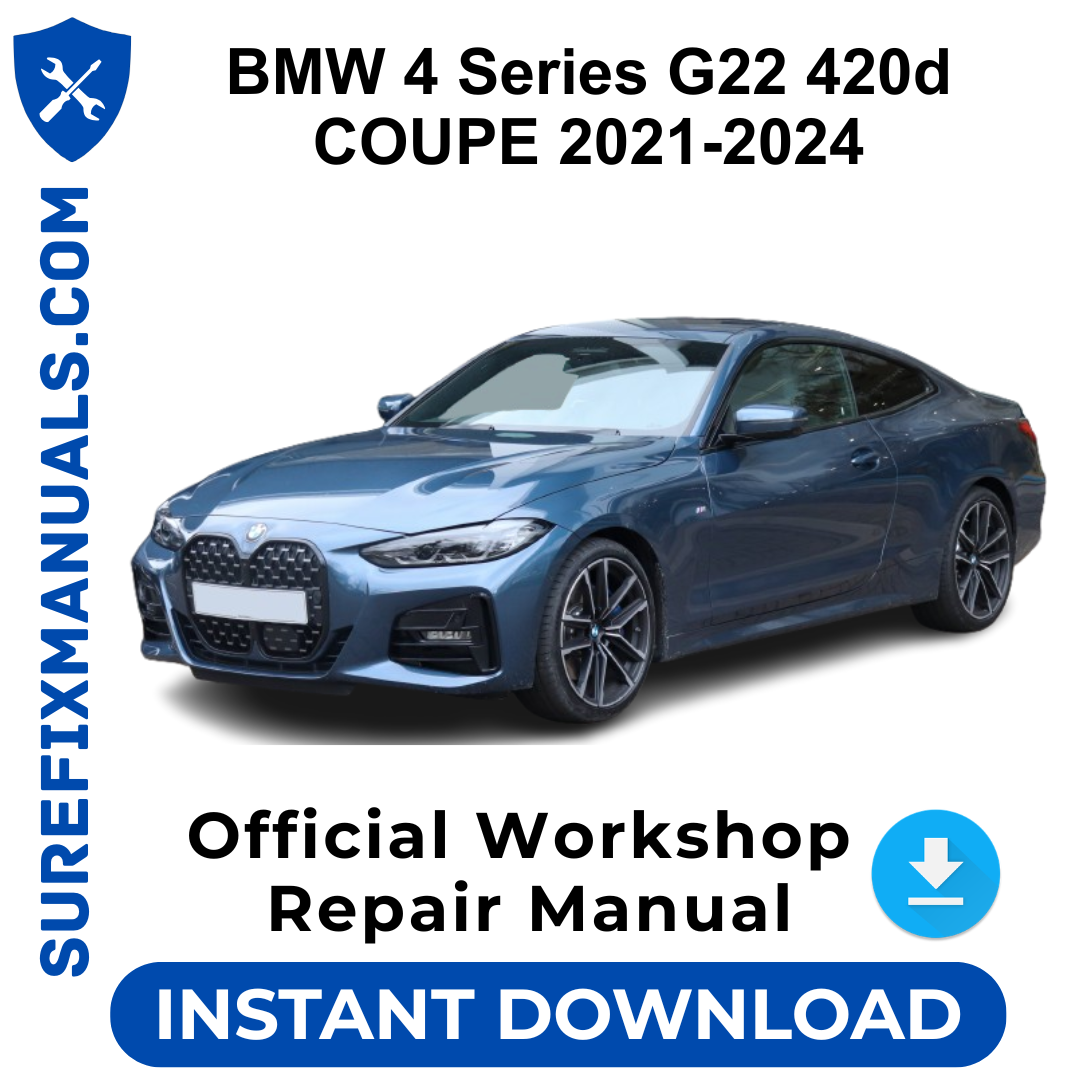 BMW 4 Series G22 420d COUPE 2021-2024 Official Workshop Repair Manual