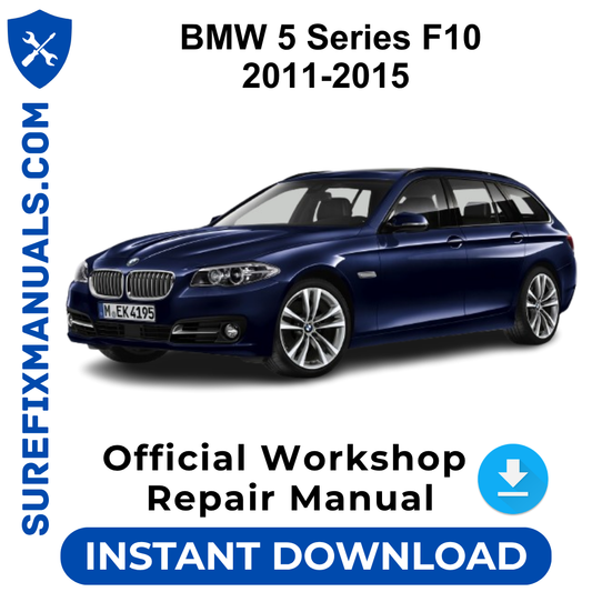 BMW 5 Series F10 2011-2015 Official Workshop Repair Manual