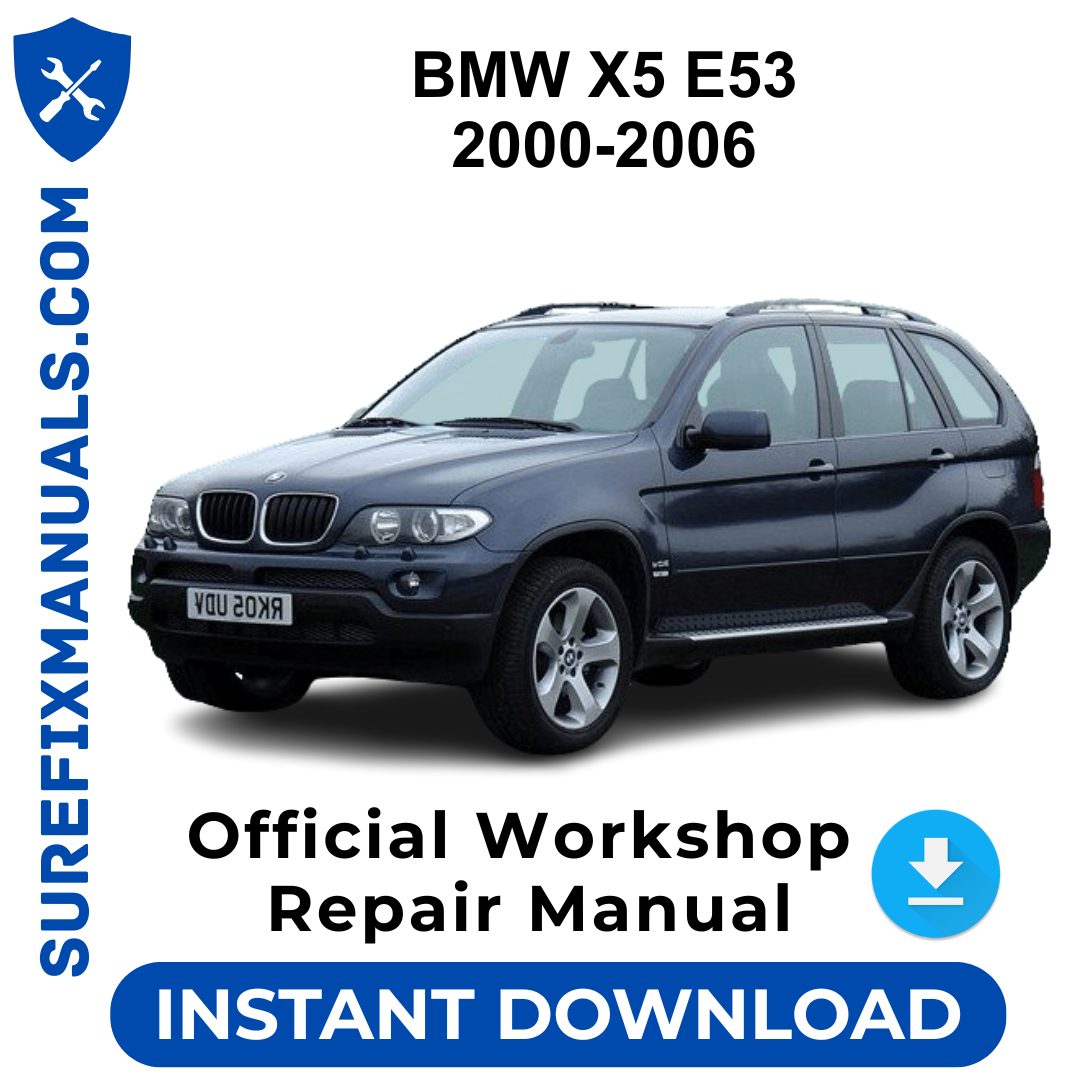 BMW X5 E53 2000-2006 Official Workshop Repair Manual