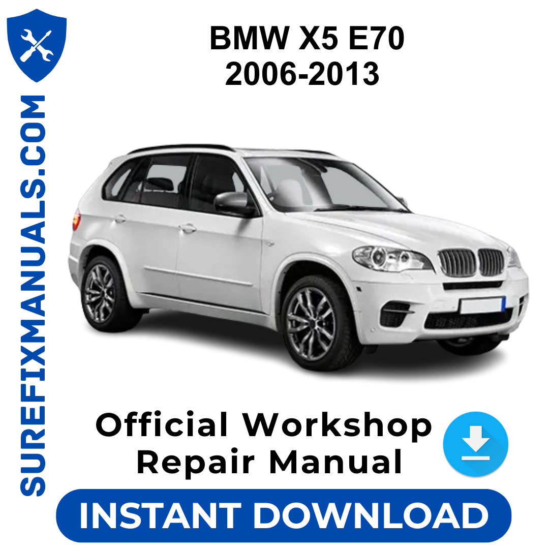 BMW X5 E70 2006-2013 Official Workshop Repair Manual