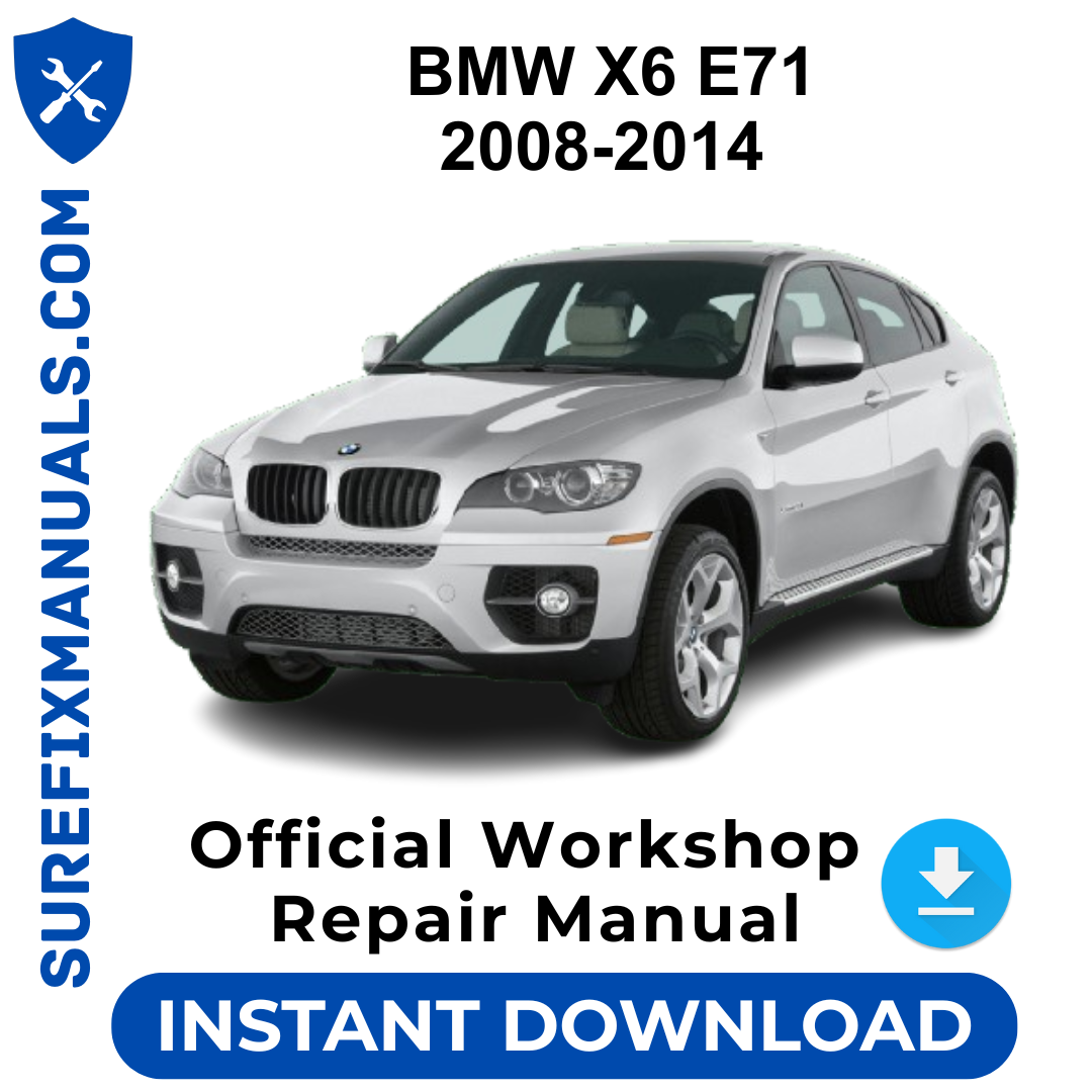 BMW X6 2008-2014 Official Workshop Repair Manual