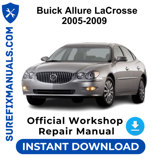 Buick Allure LaCrosse 2005-2009 Official Workshop Repair Manual