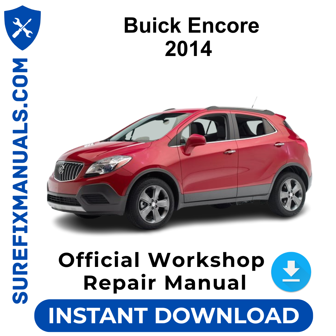 Buick Encore 2014 Official Workshop Repair Manual