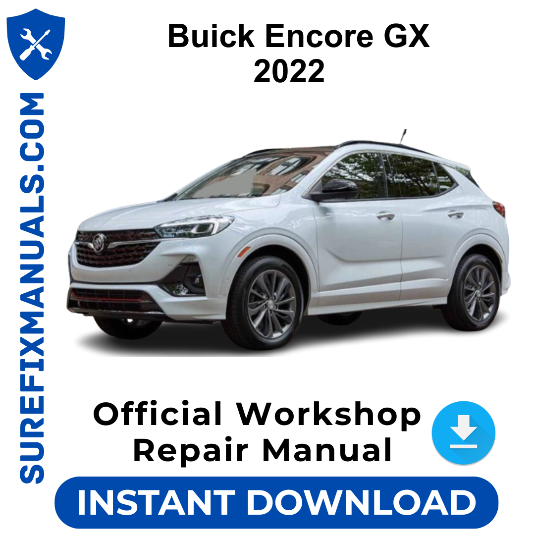 Buick Encore GX 2022 Official Workshop Repair Manual
