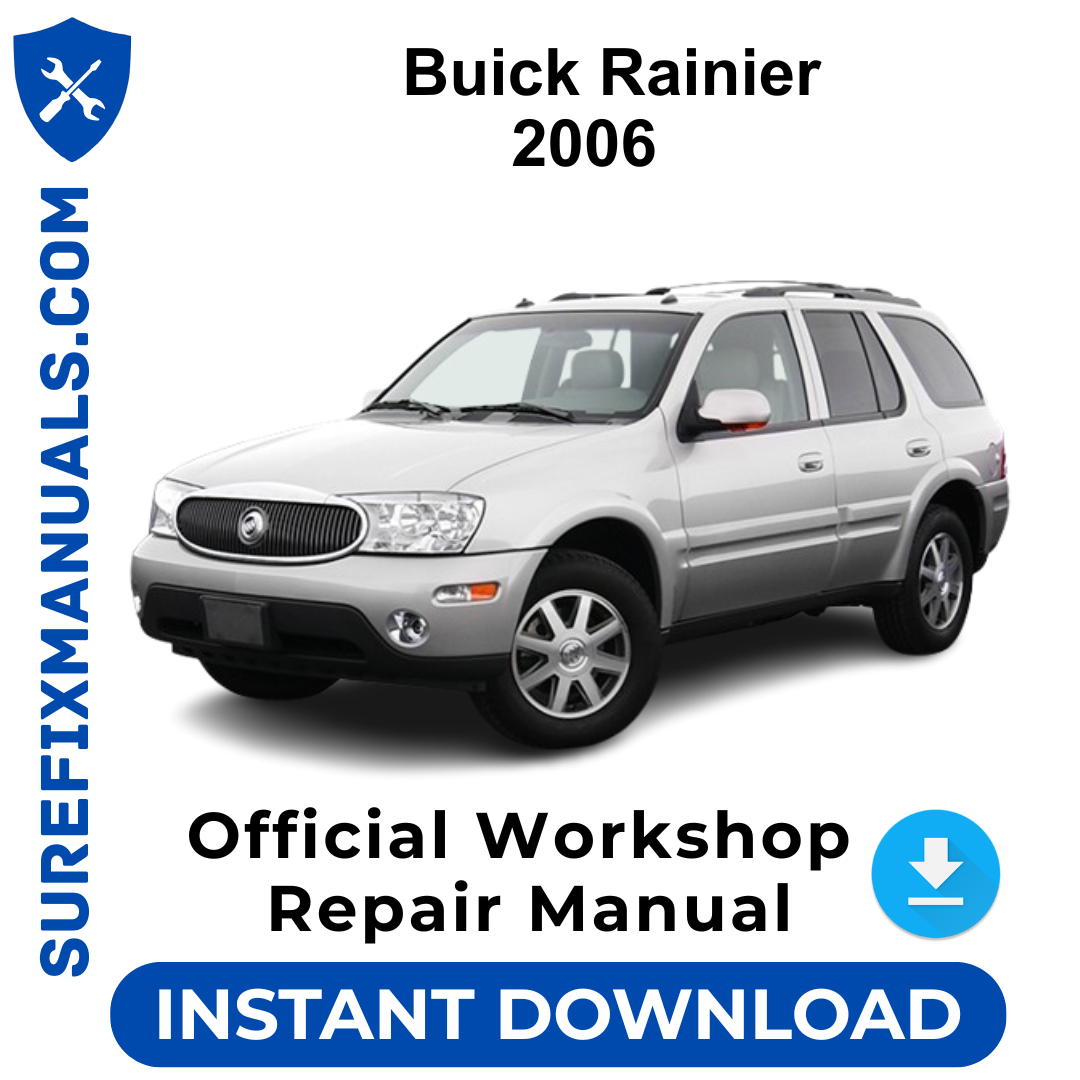 Buick Rainier 2006 Official Workshop Repair Manual