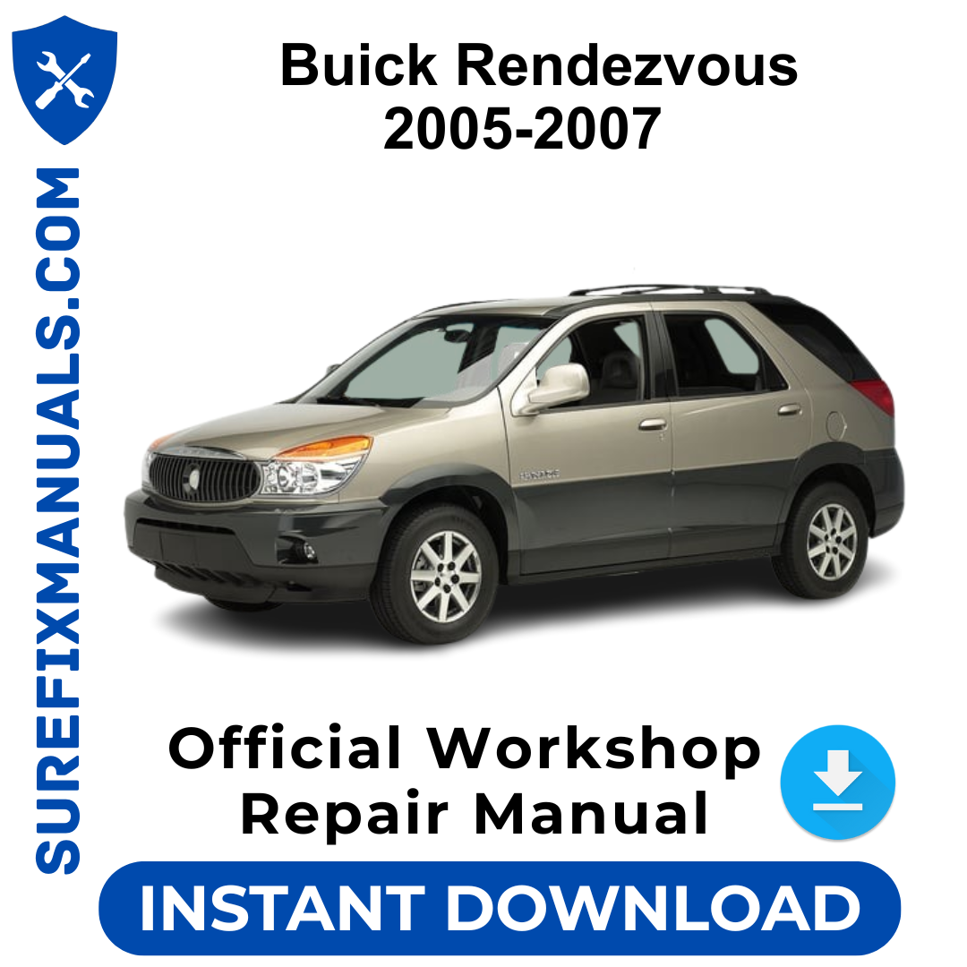 Buick Rendezvous 2005-2007 Official Workshop Repair Manual