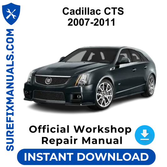 Cadillac CTS 2007-2011 Official Workshop Repair Manual
