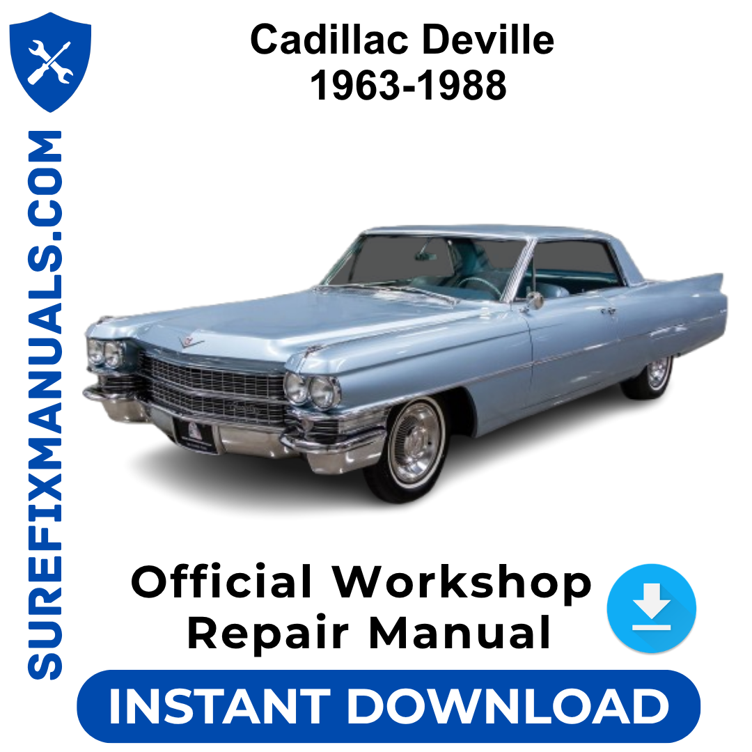 Cadillac Deville 1963-1988 Official Workshop Repair Manual