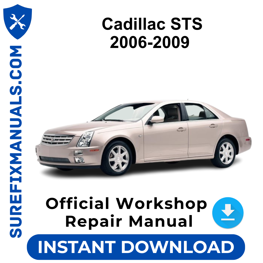 Cadillac STS 2006-2009 Official Workshop Repair Manual