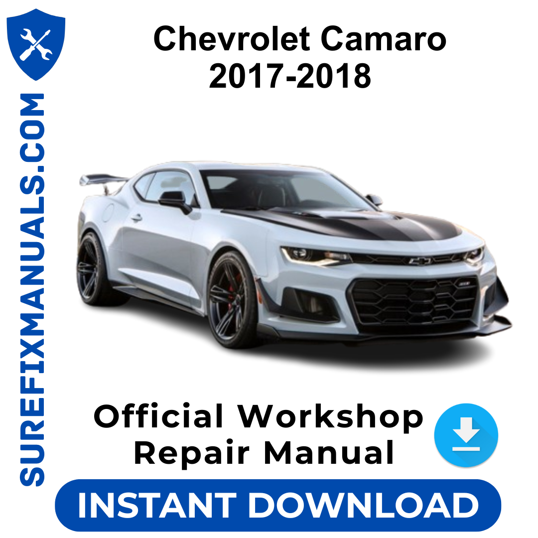 Chevrolet Camaro 2017-2018 Official Workshop Repair Manual