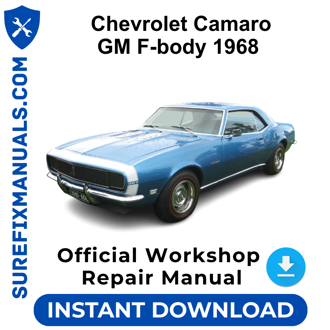 Chevrolet Camaro GM F-body 1968 Official Workshop Repair Manual
