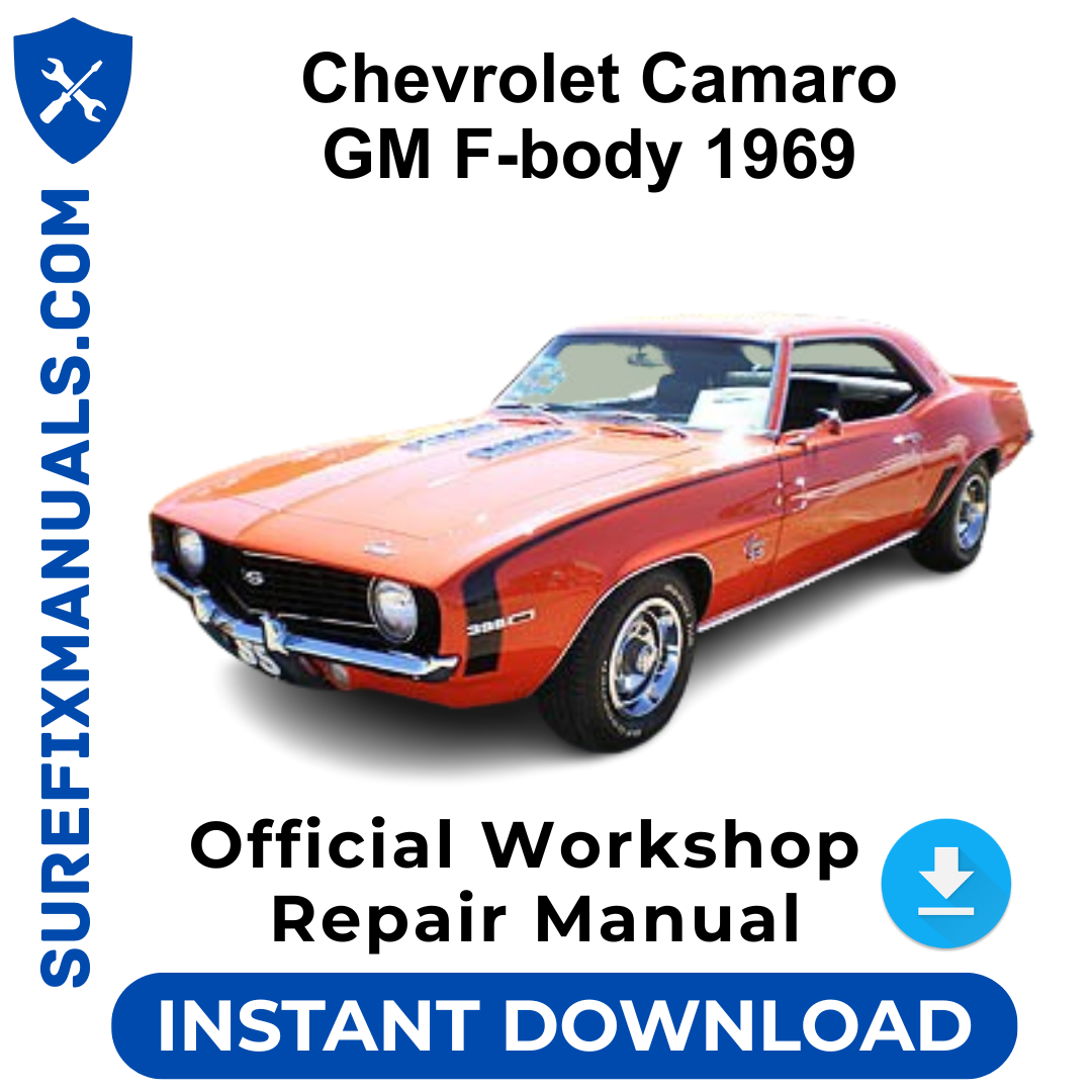 Chevrolet Camaro GM F-body 1969 Official Workshop Repair Manual