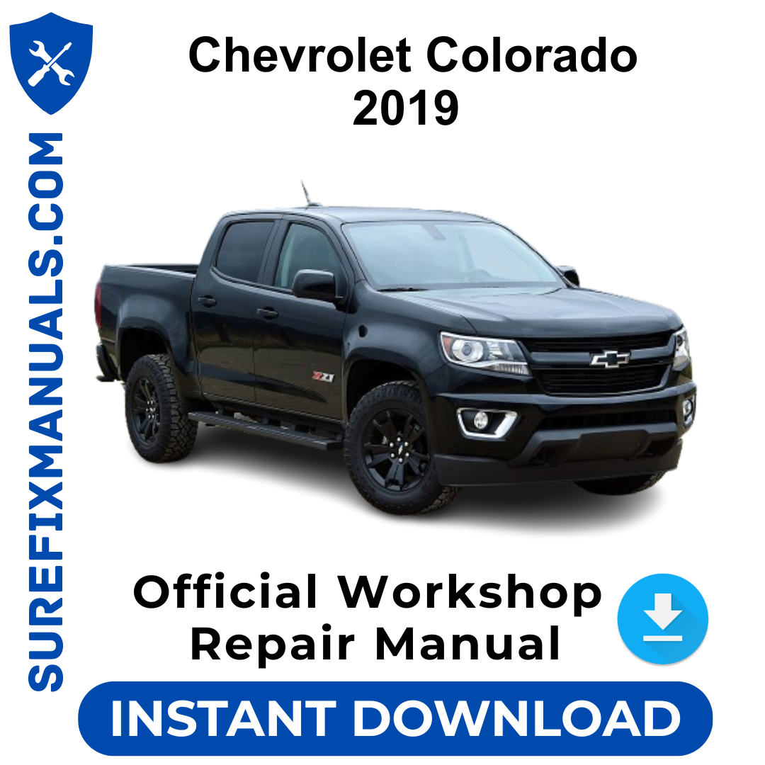 Chevrolet Colorado 2019 Official Workshop Repair Manual