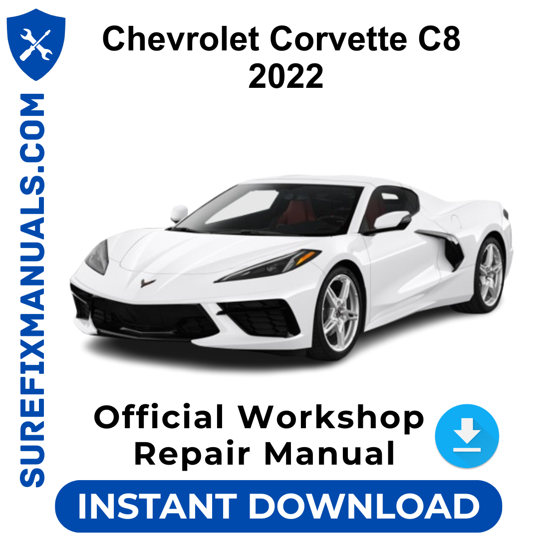 Chevrolet Corvette C8 2022 Official Workshop Repair Manual