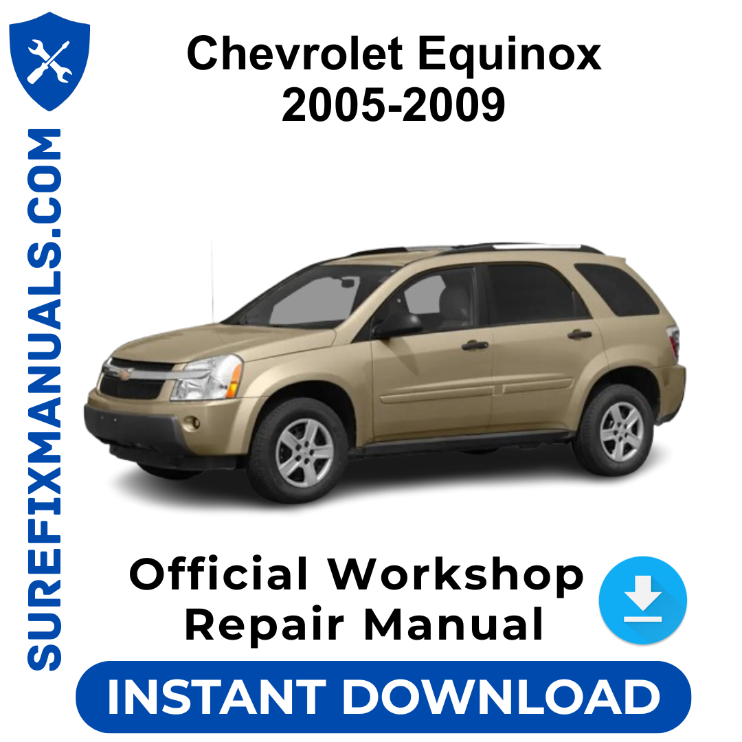 Chevrolet Equinox 2005-2009 Official Workshop Repair Manual