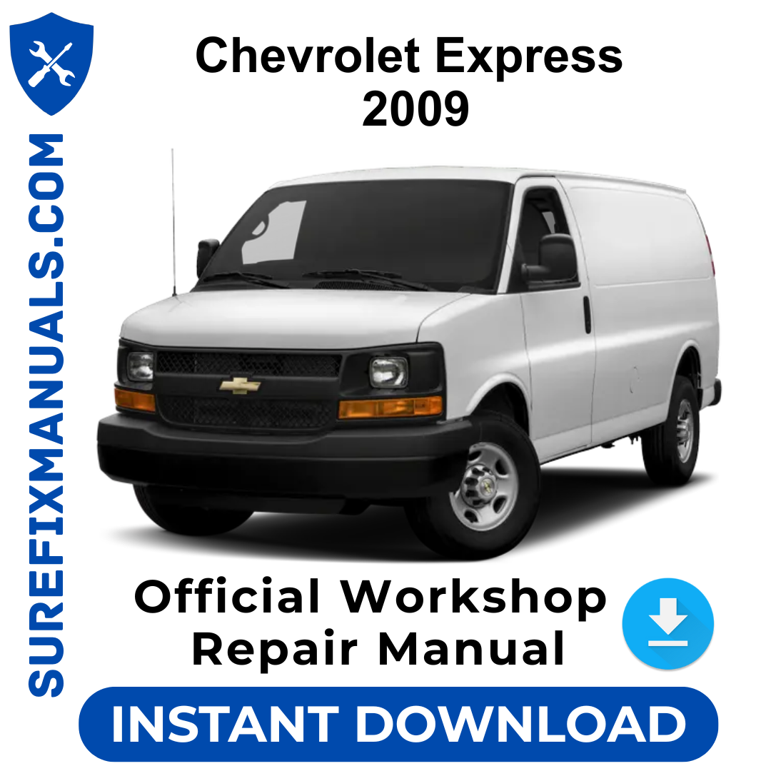 Chevrolet Express 2009 Official Workshop Repair Manual