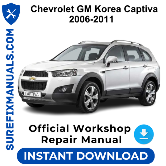 Chevrolet GM Korea Captiva 2006-2011 Official Workshop Repair Manual