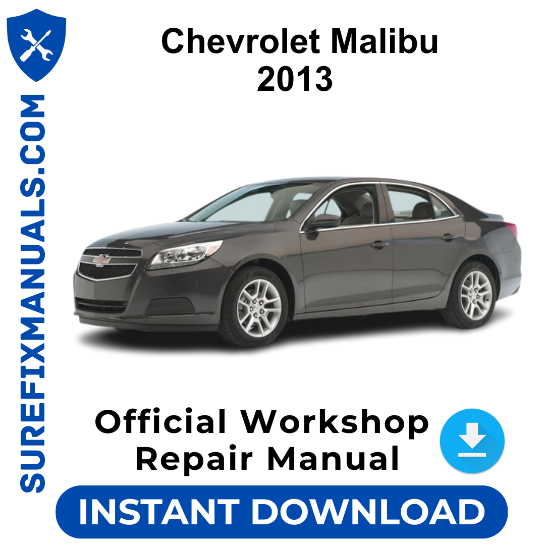 Chevrolet Malibu 2013 Official Workshop Repair Manual