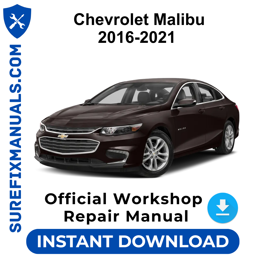 Chevrolet Malibu 2016-2021 Official Workshop Repair Manual