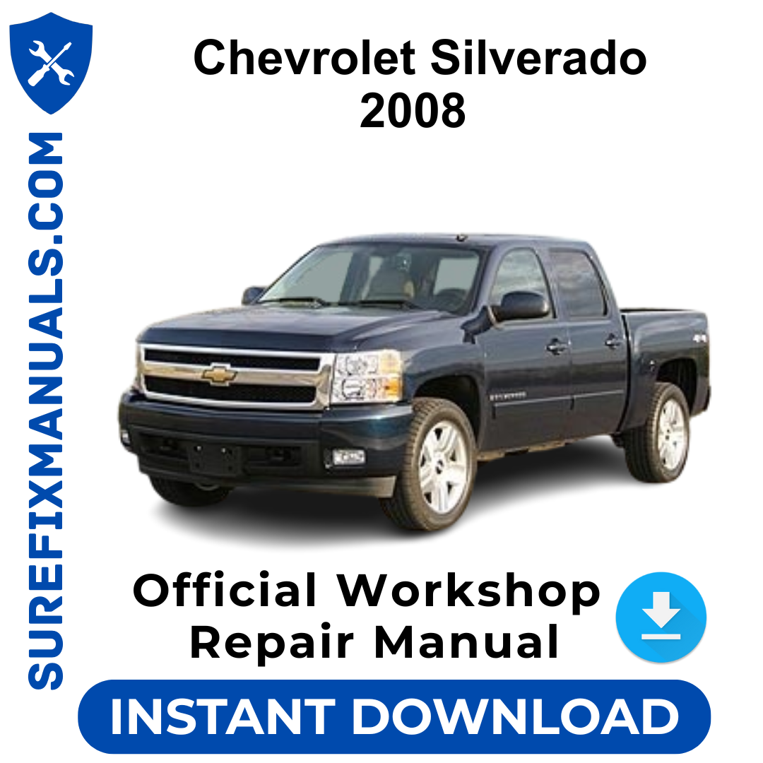 Chevrolet Silverado 2008 Official Workshop Repair Manual
