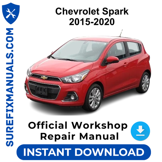 Chevrolet Spark 2015-2020 Official Workshop Repair Manual