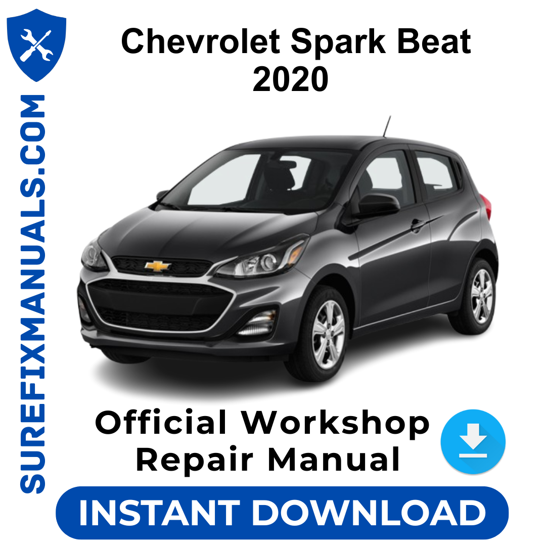 Chevrolet Spark Beat 2020 Official Workshop Repair Manual