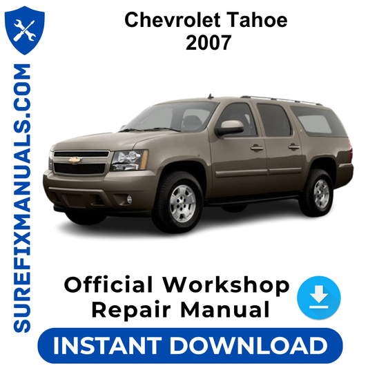Chevrolet Tahoe 2007 Official Workshop Repair Manual
