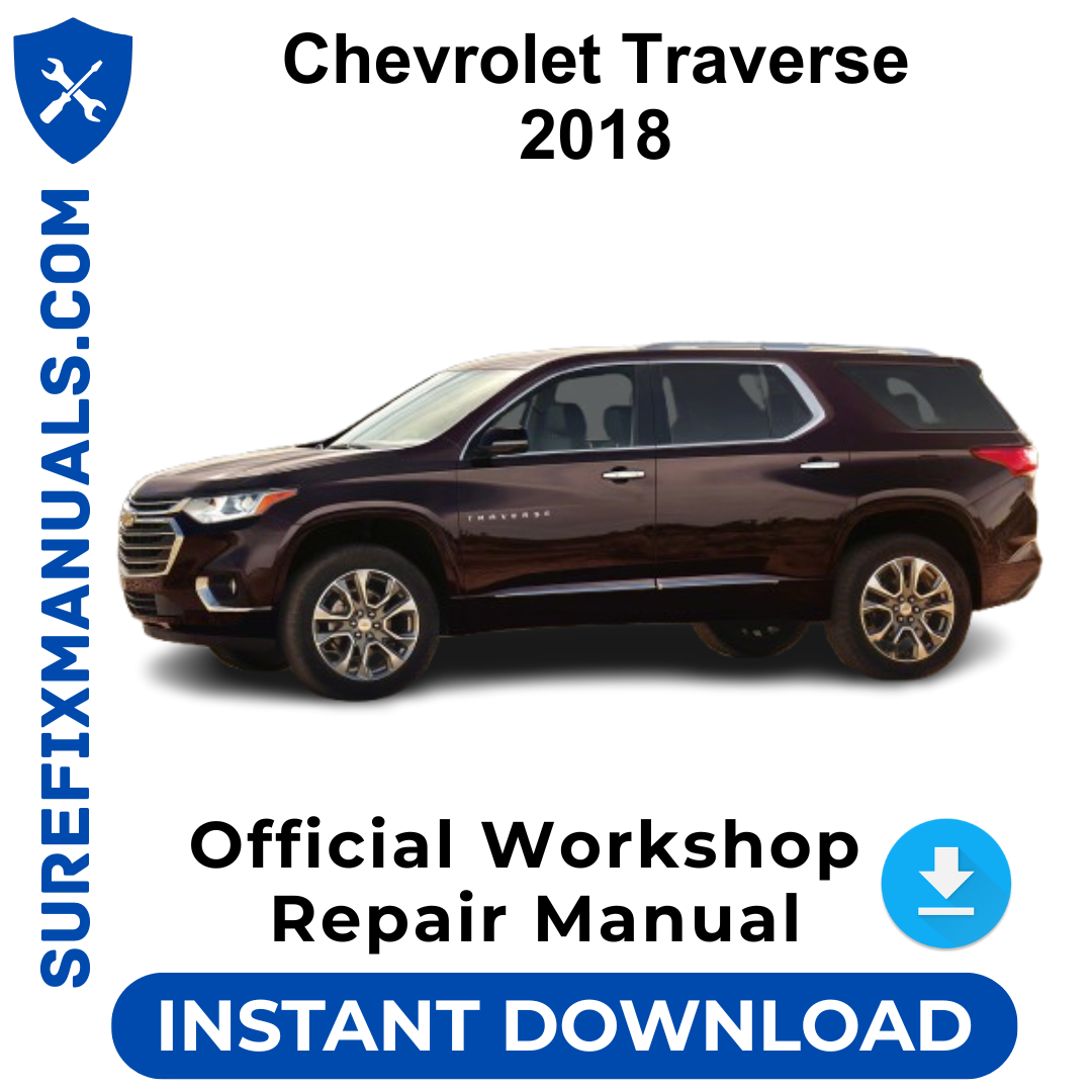 Chevrolet Traverse 2018 Official Workshop Repair Manual