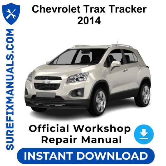 Chevrolet Trax Tracker 2014 Official Workshop Repair Manual