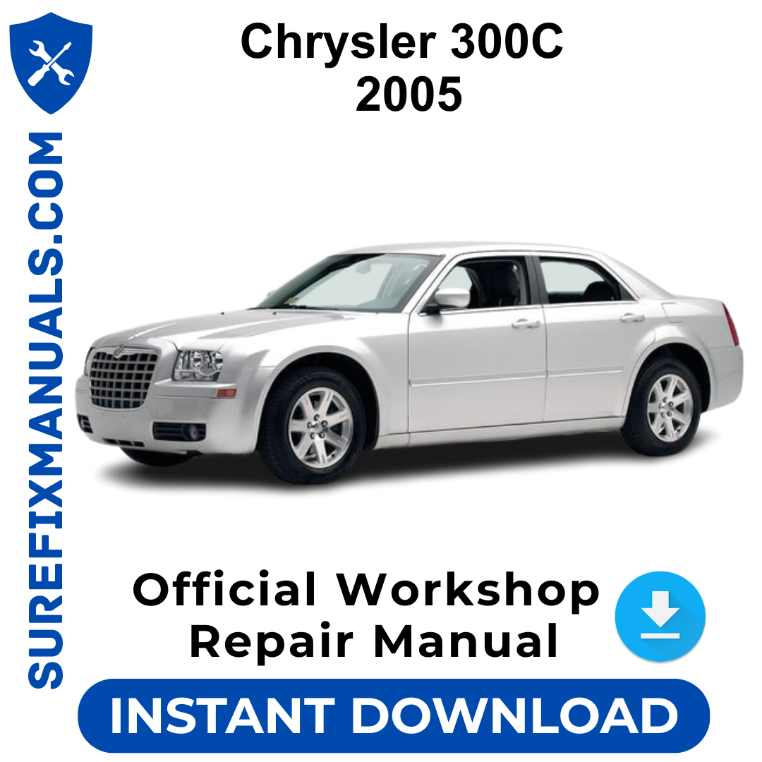 Chrysler 300C 2005 Official Workshop Repair Manual