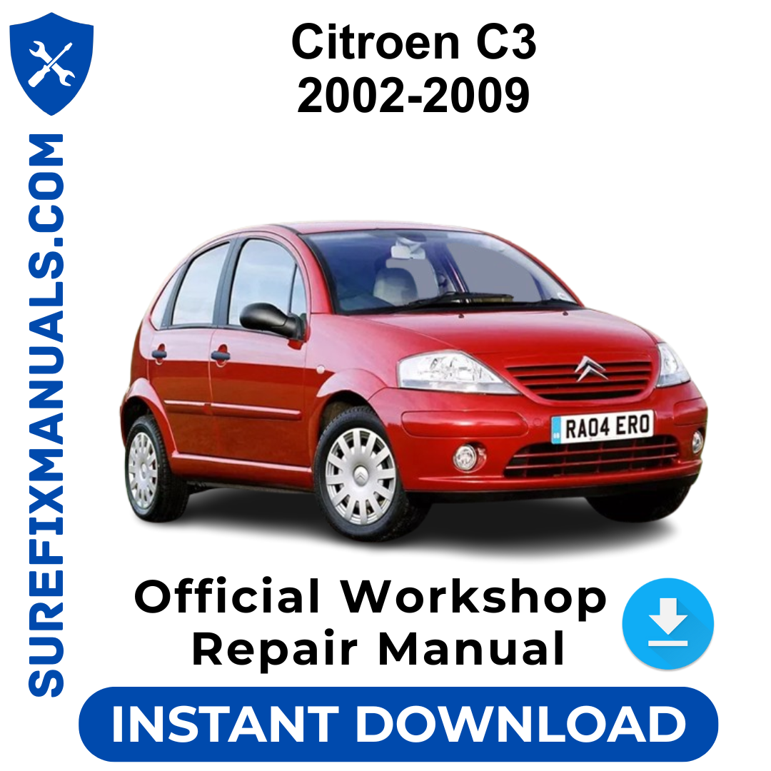 Citroen C3 2002-2009 Official Workshop Repair Manual