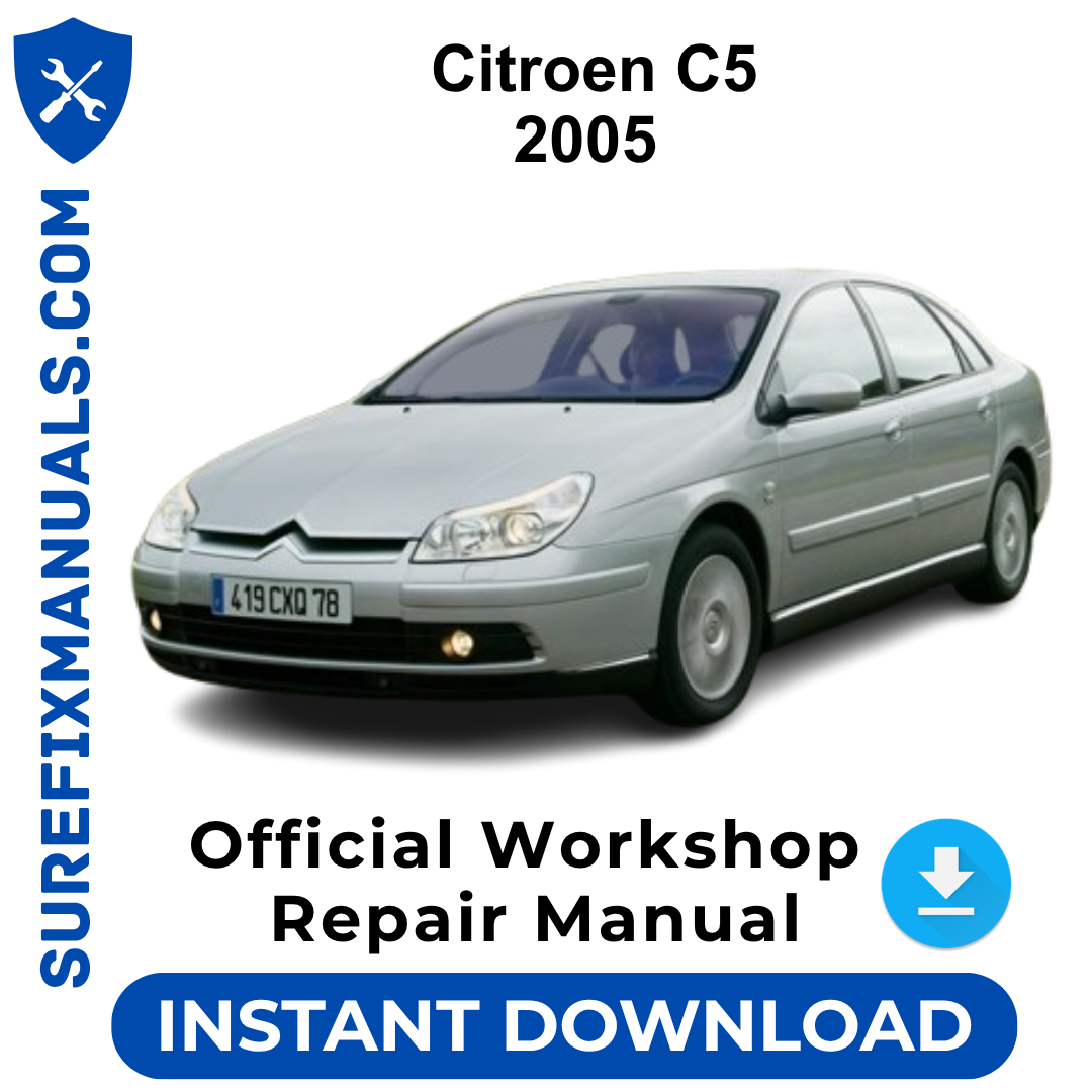 Citroen C5 2005 Official Workshop Repair Manual