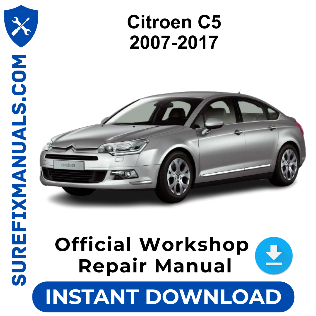 Citroen C5 2007-2017 Official Workshop Repair Manual