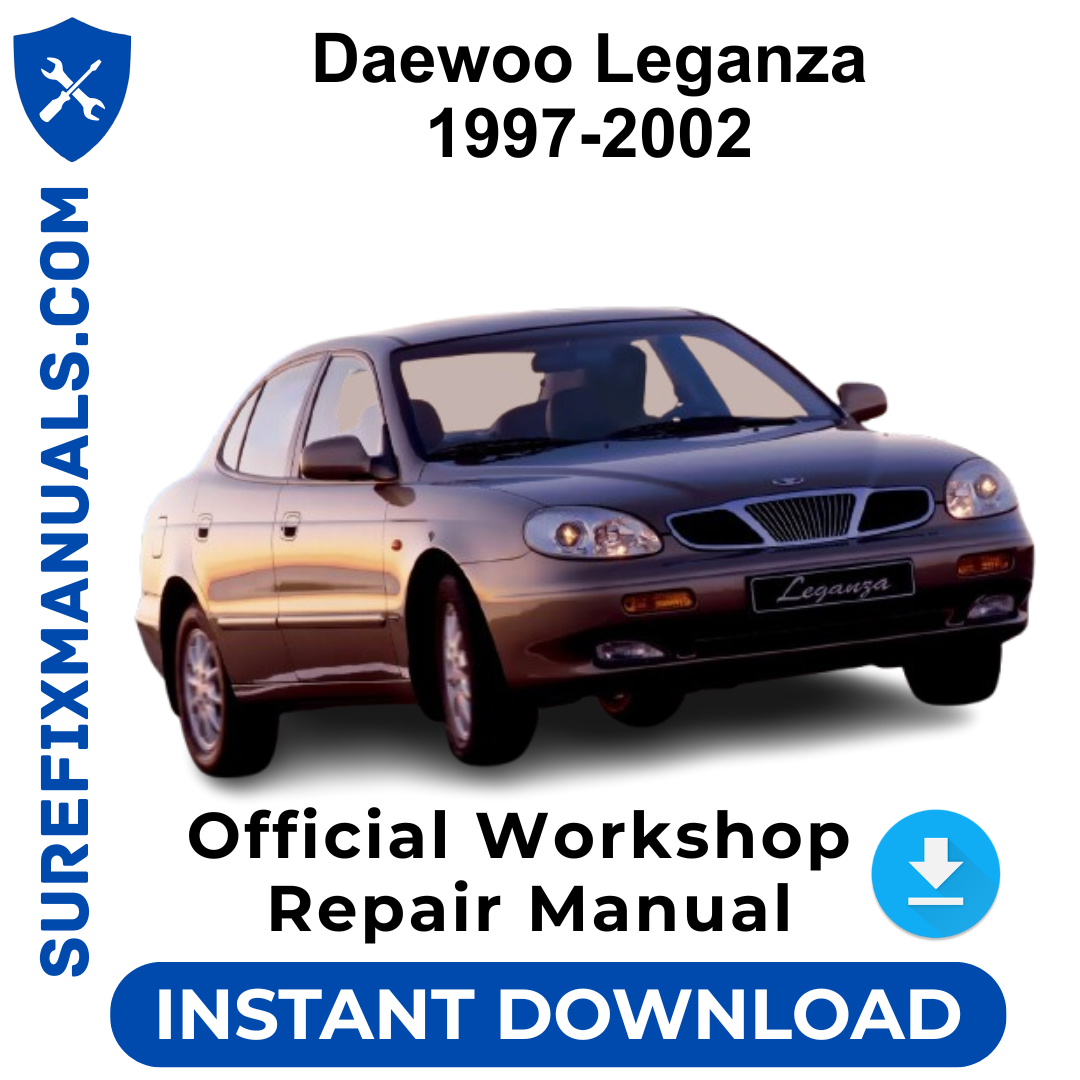 Daewoo Leganza 1997-2002 Official Workshop Repair Manual