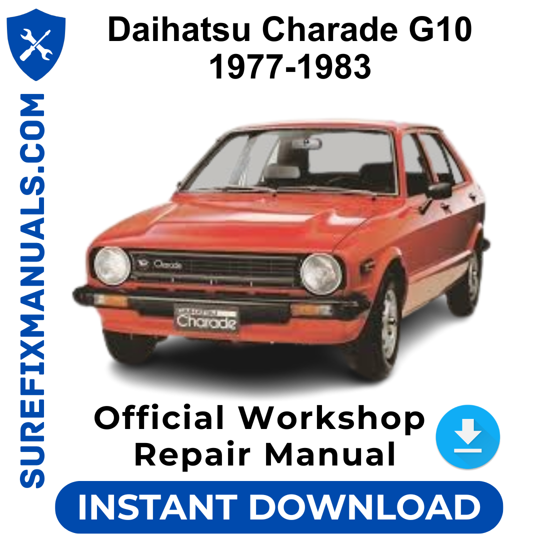 Daihatsu Charade G10 1977-1983 Official Workshop Repair Manual
