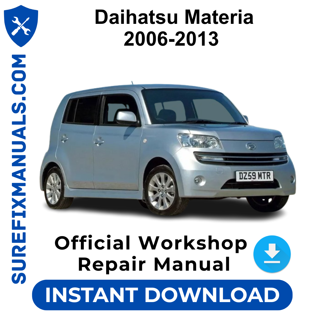 Daihatsu Materia 2006-2013 Official Workshop Repair Manual